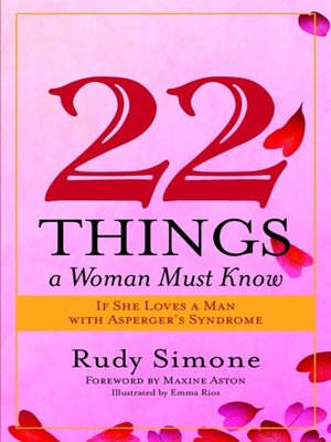 cover image of 22 Things a Woman Must Know If She Loves a Man with Asperger's Syndrome